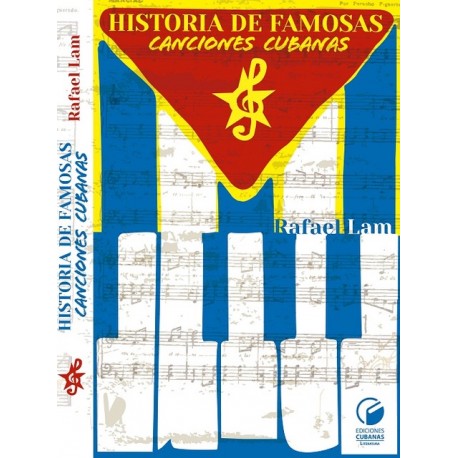 Historia de famosas canciones cubanas - ebook